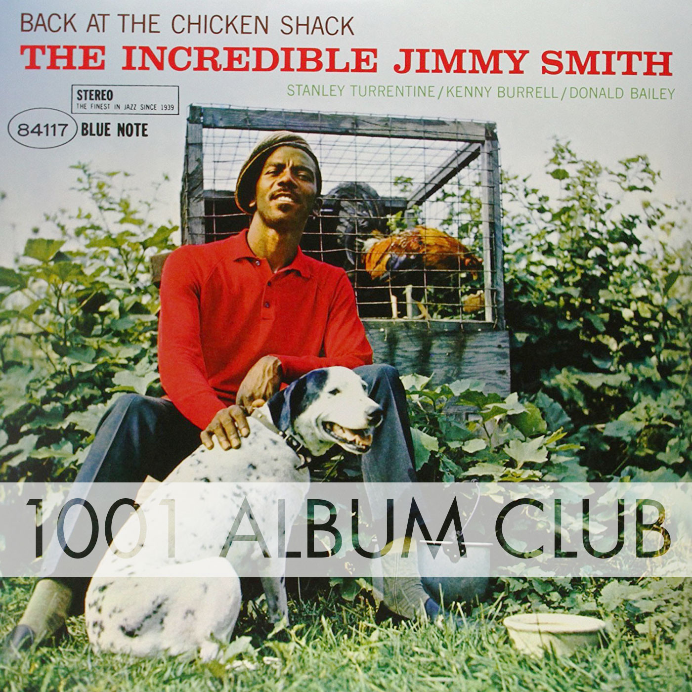 028 Jimmy Smith – Back at the Chicken Shack – 1001 Album Club